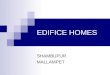 EDIFICE HOMES SHAMBUPUR MALLAMPET. EDIFICE HOMES.. PROJECT DETAILS  1600 Luxury Apartments  Land area of 15 acres