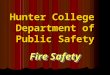 Hunter College Department of Public Safety Fire Safety