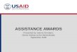 ASSISTANCE AWARDS Presented by Joanne Giordano, Senior Advisor to the Administrator September 2006