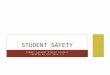 SUMMIT ACADEMY MIDDLE SCHOOLS CREATED BY ELR 2012.3.5 STUDENT SAFETY