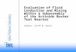 Author: Cliff B. Davis Evaluation of Fluid Conduction and Mixing Within a Subassembly of the Actinide Burner Test Reactor