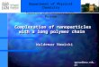 Gwnow@amu.edu.pl Complexation of nanoparticles with a long polymer chain Department of Physical Chemistry Faculty of Chemistry UAM, Poznań Waldemar Nowicki