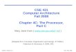 CSE431 Chapter 4C.1Irwin, PSU, 2008 CSE 431 Computer Architecture Fall 2008 Chapter 4C: The Processor, Part C Mary Jane Irwin ( mji )mji