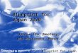 Blueprint for Japan 2020 Joichi Ito (Neoteny) Oki Matsumoto (Monex) Blueprint for Japan 2020