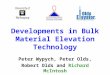 Developments in Bulk Material Elevation Technology Peter Wypych, Peter Olds, Robert Olds and Richard McIntosh