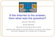 1 If the Internet is the answer, then what was the question? EE122 Fall 2012 Scott Shenker ee122/ Materials with thanks