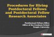 Procedures for Hiring Postdoctoral Fellows and Postdoctoral Fellow Research Associates Postdoctoral Fellows Office Office of the Graduate School Temple