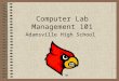 Computer Lab Management 101 Adamsville High School