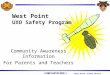 UNCLASSIFIED// West Point Safety Office x3717 Community Awareness Information For Parents and Teachers West Point UXO Safety Program