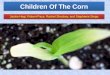 Children Of The Corn Jackie Hegi, Robert Pace, Rachel Shockey, and Stephanie Stepp
