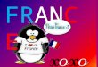 FRANCE FRANCE. What do the French eat? ♥ Breakfast - made up of baguette and croissant with jam or butter. For breakfast, the French drink coffee, chocolate