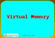 COMP381 by M. Hamdi 1 Virtual Memory. COMP381 by M. Hamdi 2 Virtual Memory: The Problem For example: MIPS64 is a 64-bit architecture allowing an address