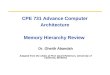 CPE 731 Advance Computer Architecture Memory Hierarchy Review Dr. Gheith Abandah Adapted from the slides of Prof. David Patterson, University of California,