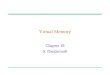 Virtual Memory Chapter 18 S. Dandamudi. 2003 To be used with S. Dandamudi, “Fundamentals of Computer Organization and Design,” Springer, 2003.  S. Dandamudi
