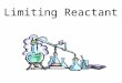 Limiting Reactant. Identify the limiting reactant and calculate the mass of a product, given the reaction equation and reactant data. Include: theoretical