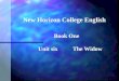 New Horizon College English Book One Unit six The Widow