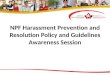 NPF Harassment Prevention and Resolution Policy and Guidelines Awareness Session