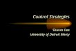 Control Strategies Shuvra Das University of Detroit Mercy