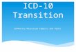 ICD-10 Transition Community Physician Impacts and Risks