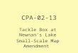 CPA-02-13 Tackle Box at Newnan’s Lake Small-Scale Map Amendment