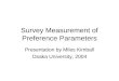 Survey Measurement of Preference Parameters Presentation by Miles Kimball Osaka University, 2004