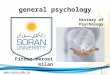 Www.soran.edu.iq general psychology Firouz meroei milan History of Psychology 1