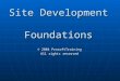 Site Development Foundations © 2004 ProsoftTraining All rights reserved