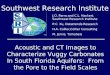 Southwest Research Institute J.O. Parra and C.L. Hackert. Southwest Research Institute P.C. Xu, Datatrends Research H.A. Collier,Collier Consulting M