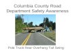 Columbia County Road Department Safety Awareness Pole Truck Rear Overhang Tail Swing