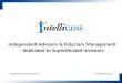 Intelligens Asset Management Ltd Professional Practice Independent Advisory & Fiduciary Management dedicated to Sophisticated Investors