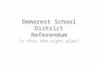 Demarest School District Referendum Is this the right plan?