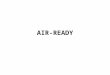 AIR-READY. A completed, fully produced spot that’s ready to be aired on a radio station