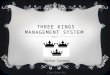 THREE KINGS MANAGEMENT SYSTEM Kelvin Canela Care Bear Inc