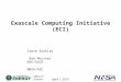 Exascale Computing Initiative (ECI) Steve Binkley Bob Meisner DOE/ASCRNNSA/ASC April 1, 2015