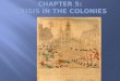 1. How did political and economic disputes contribute to a movement toward independence in the colonies?  2. What events led the colonies into rebellion?