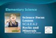 Science Focus Lesson SC.4.E.6.2 Rocks and Minerals Polk County Public Schools