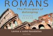 ROMANS Laying a solid foundation Romans 11:11-24 Calvin Chiang The Principles of Belonging