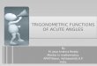TRIGONOMETRIC FUNCTIONS OF ACUTE ANGLES By M. Jaya krishna Reddy Mentor in mathematics, APIIIT-Basar, Adilabad(dt),A.P. India