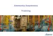 Ammonia Awareness Training. Anhydrous Ammonia Uses of Ammonia: 80% used for Agriculture directly (aqueous) or indirect (compounds) Metal heat treating,