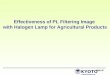 KYOTO UNIVERSITY 京都大学 Effectiveness of PL Filtering Image with Halogen Lamp for Agricultural Products