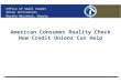 American Consumer Reality Check How Credit Unions Can Help Office of Small Credit Union Initiatives Martha Ninichuk, Deputy Director