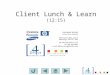 Client Lunch & Learn (12:15). Association for Information & Image Management Nov. 2010 Research Scanner Utilization