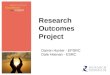 Research Outcomes Project Darren Hunter - EPSRC Dale Heenan - ESRC