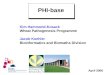 April 2006 Kim Hammond-Kosack Wheat Pathogenesis Programme Jacob Koehler Bioinformatics and Biomaths Division PHI-base