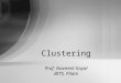 Clustering Prof. Navneet Goyal BITS, Pilani Density-based methods  Based on connectivity and density functions  Filter out noise, find clusters of