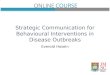 Everold Hosein Strategic Communication for Behavioural Interventions in Disease Outbreaks