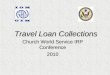 Travel Loan Collections Church World Service IRP Conference 2010