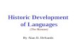 Historic Development of Languages (The Monster) By Alan D. DeSantis