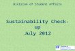 Division of Student Affairs Sustainability Check-up July 2012