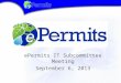 EPermits IT Subcommittee Meeting September 6, 2013